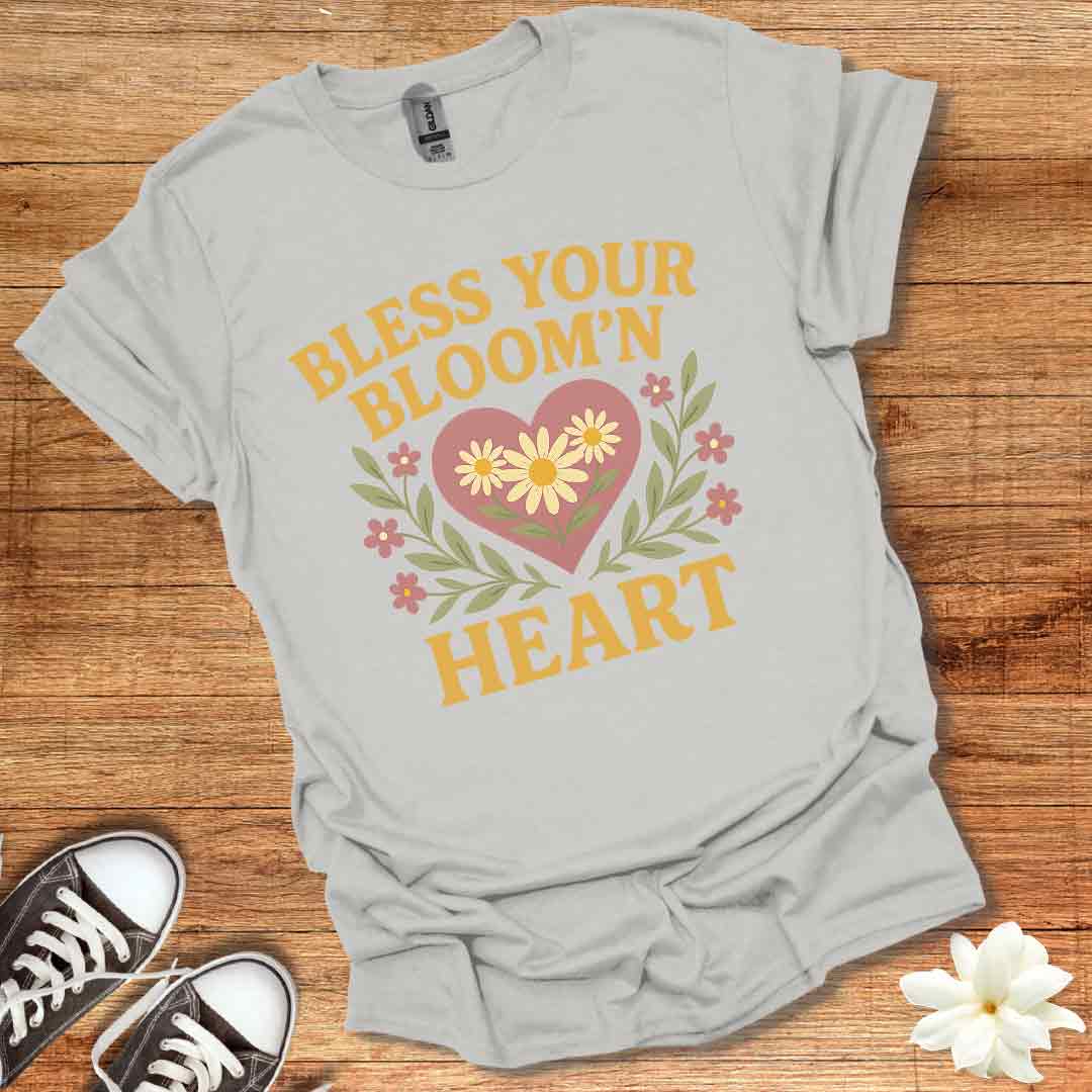 Bless Your Bloomin Heart T-Shirt