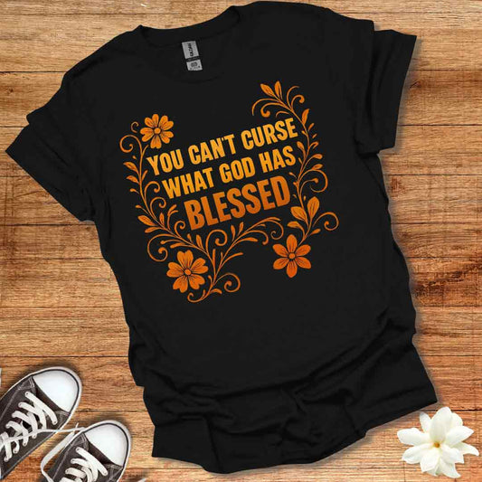 You Can't Curse T-Shirt