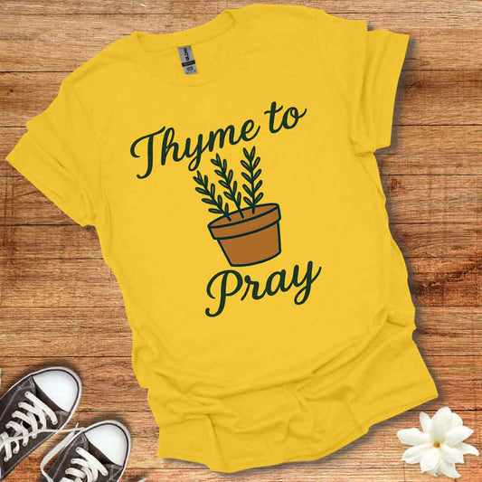 Thyme to Pray T-Shirt