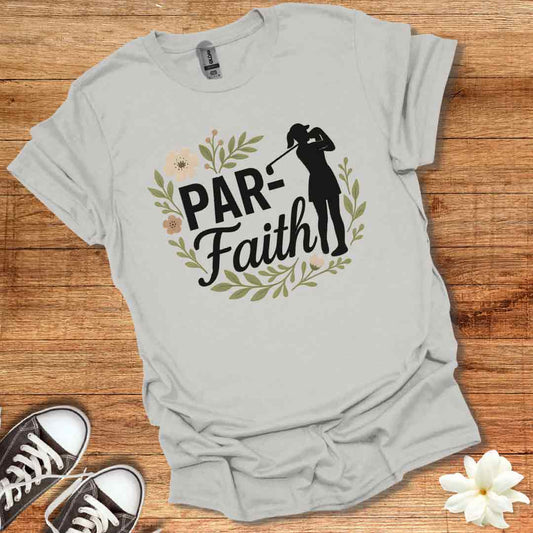Par Faith T-Shirt