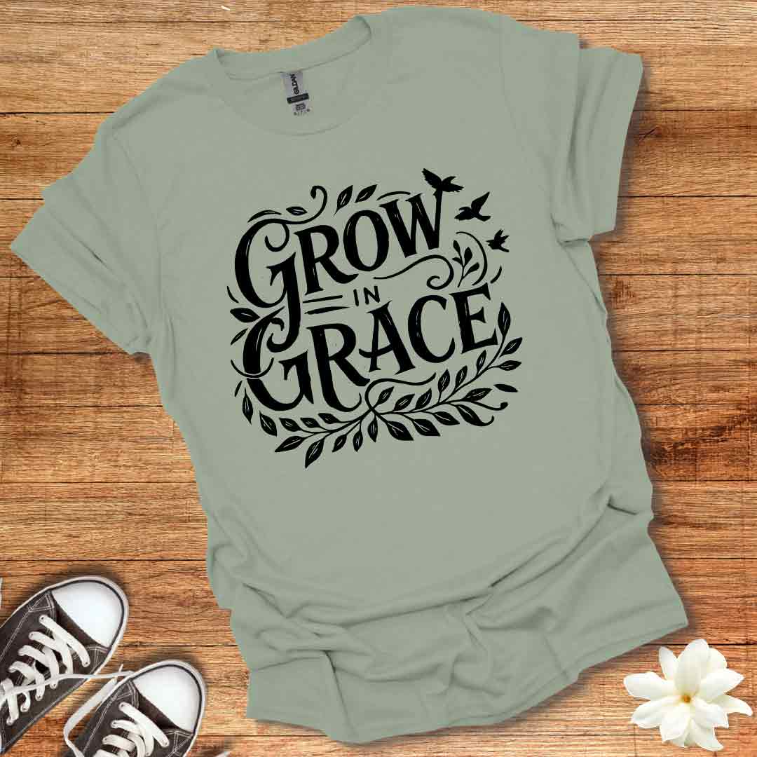 Grow in Grace T-Shirt
