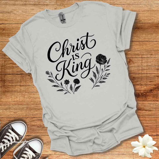 Christ is King T-Shirt