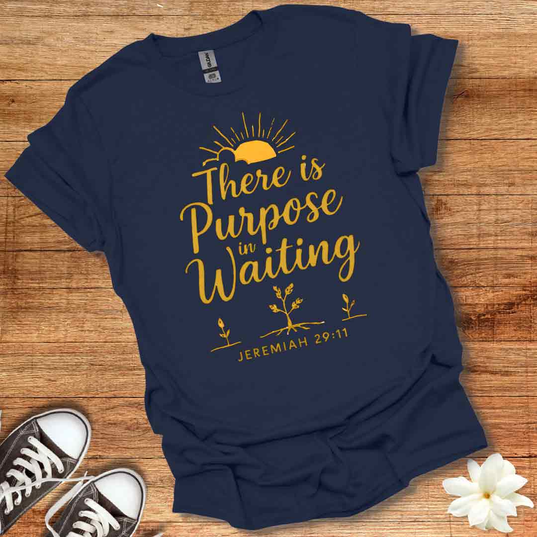 Purpose in Waiting T-Shirt