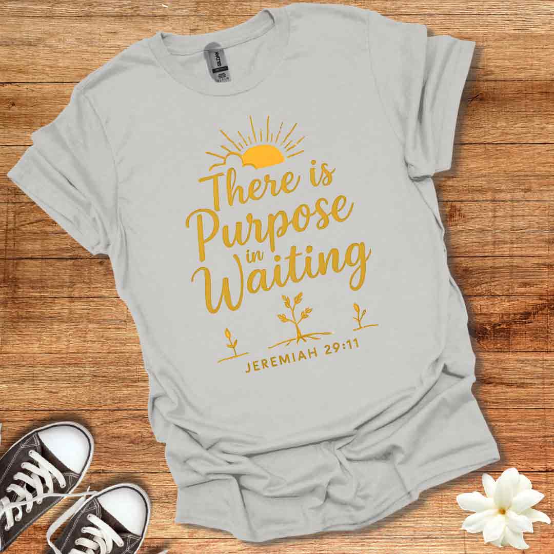 Purpose in Waiting T-Shirt