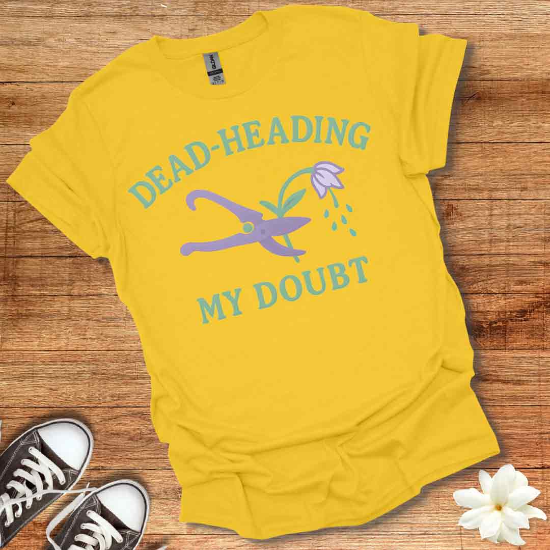 Dead Heading My Doubt T-Shirt