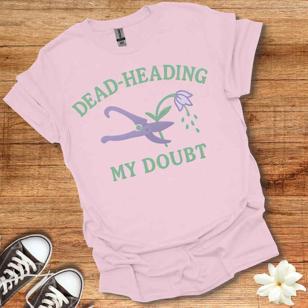 Dead Heading My Doubt T-Shirt
