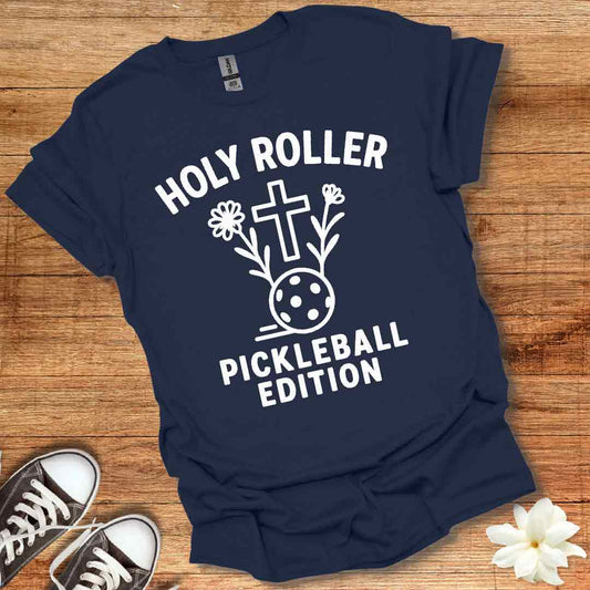 Holy Roller Pickleball Edition T-Shirt
