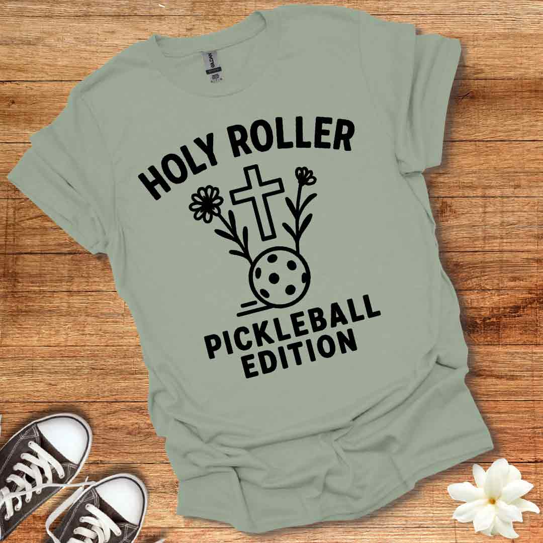 Holy Roller Pickleball Edition T-Shirt