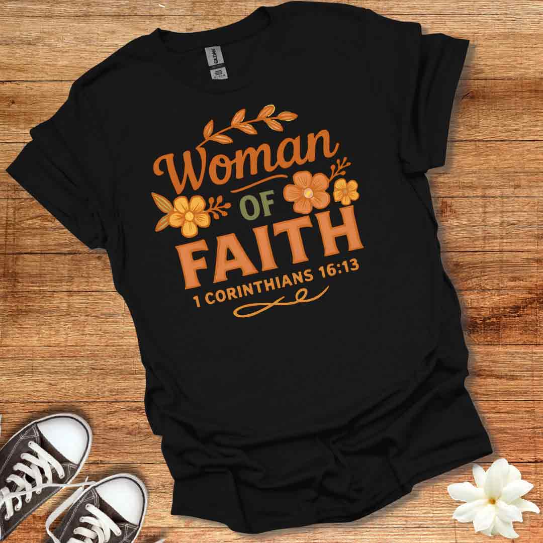 Woman of Faith T-Shirt