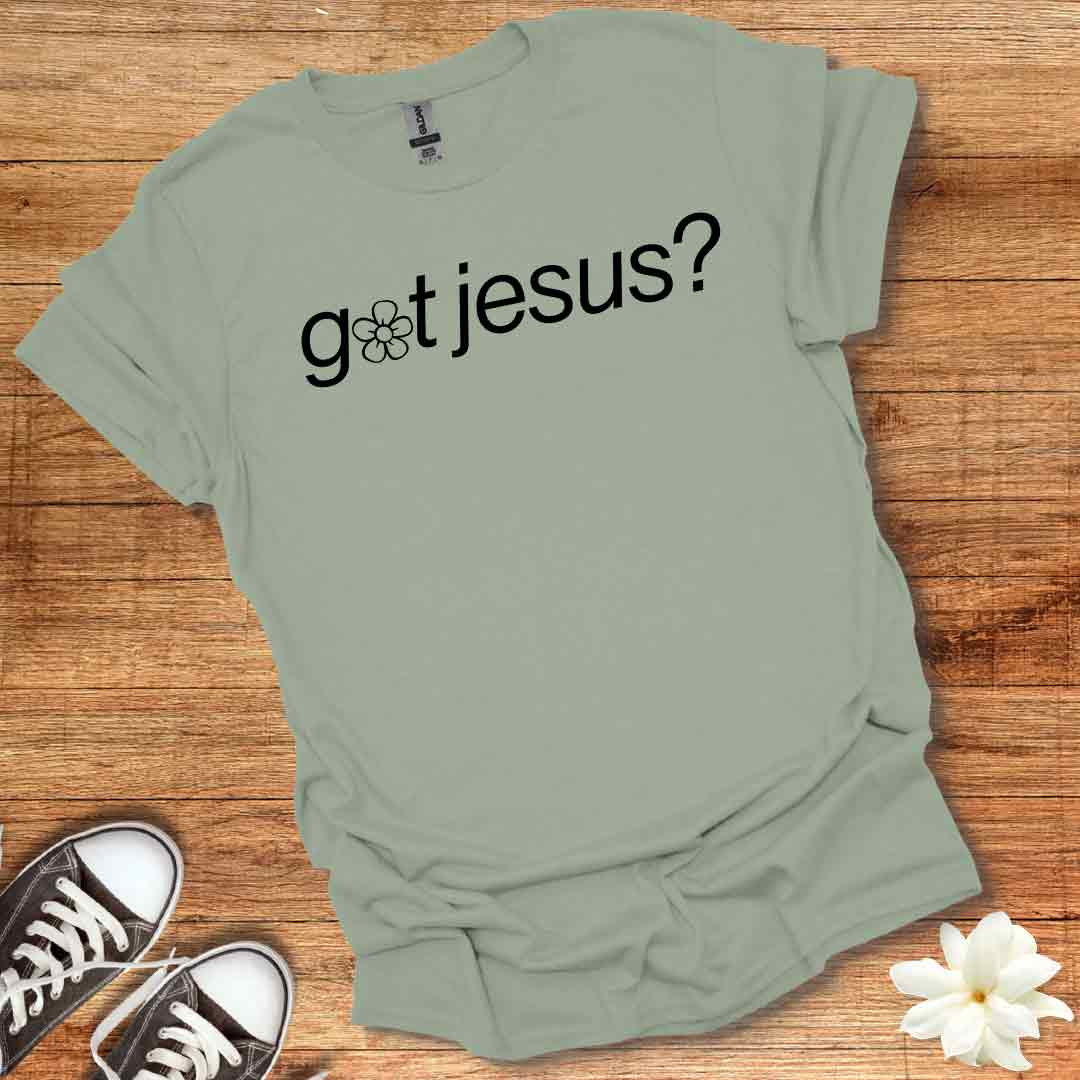 got Jesus? T-Shirt