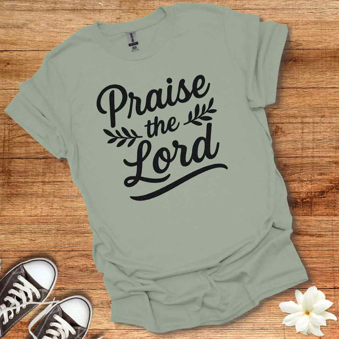 Praise the Lord T-Shirt