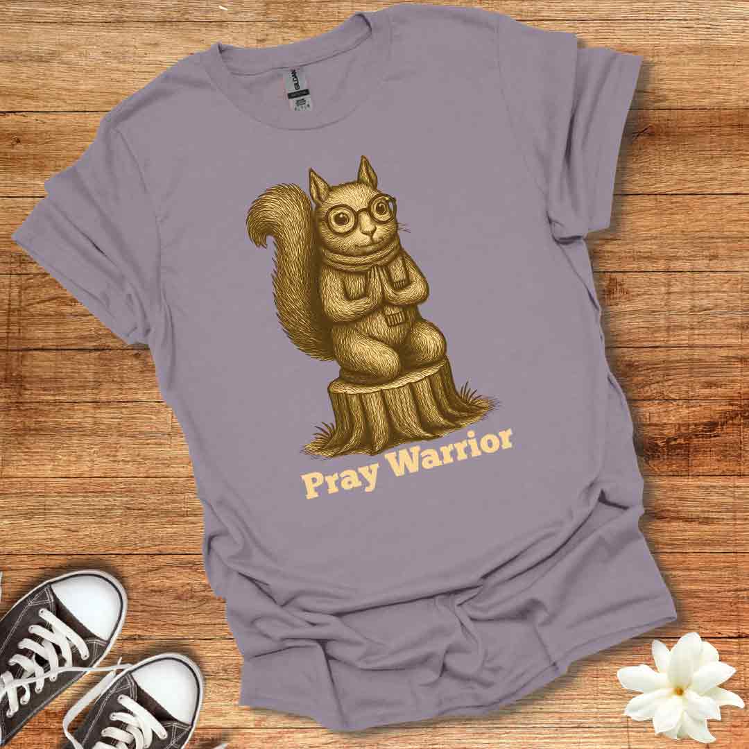 Squirrel Pray Warrior T-Shirt