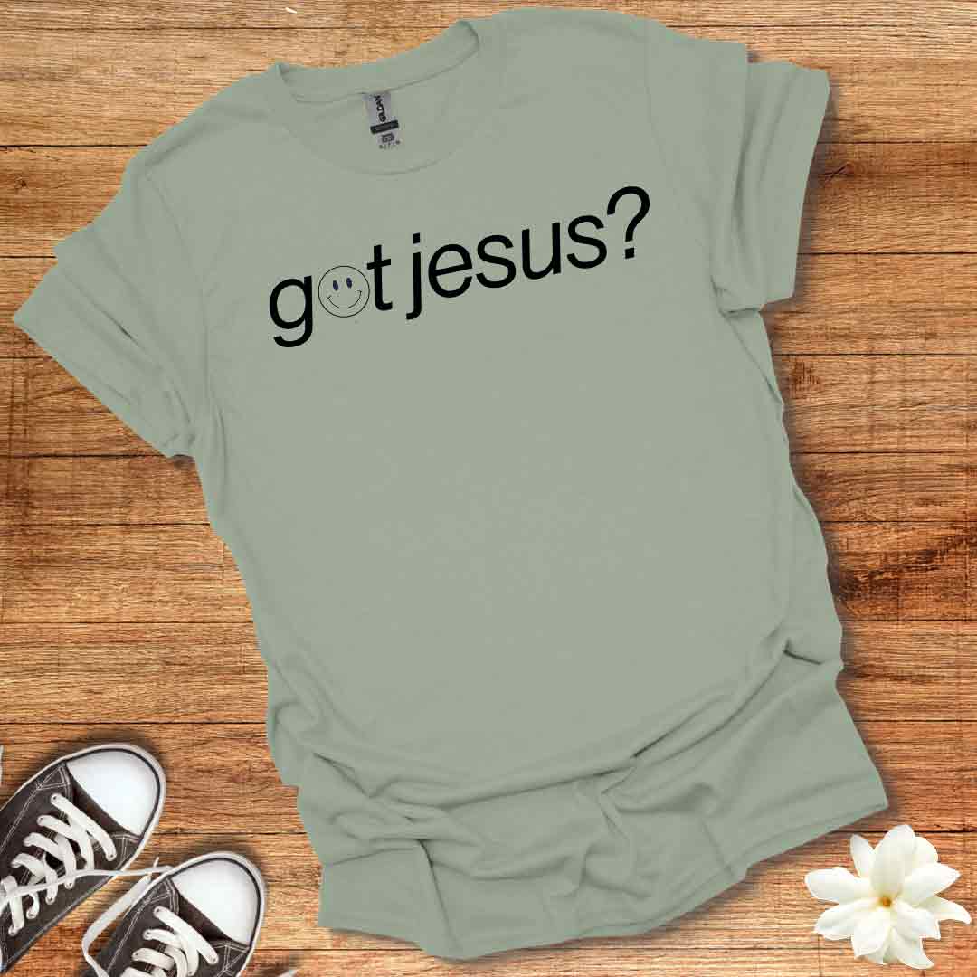 Got Jesus? T-Shirt