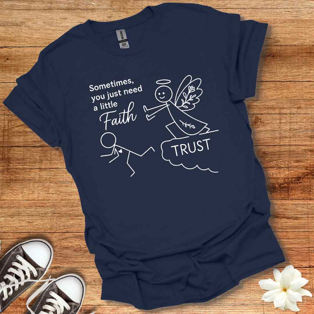 Faith & Trust T-Shirt