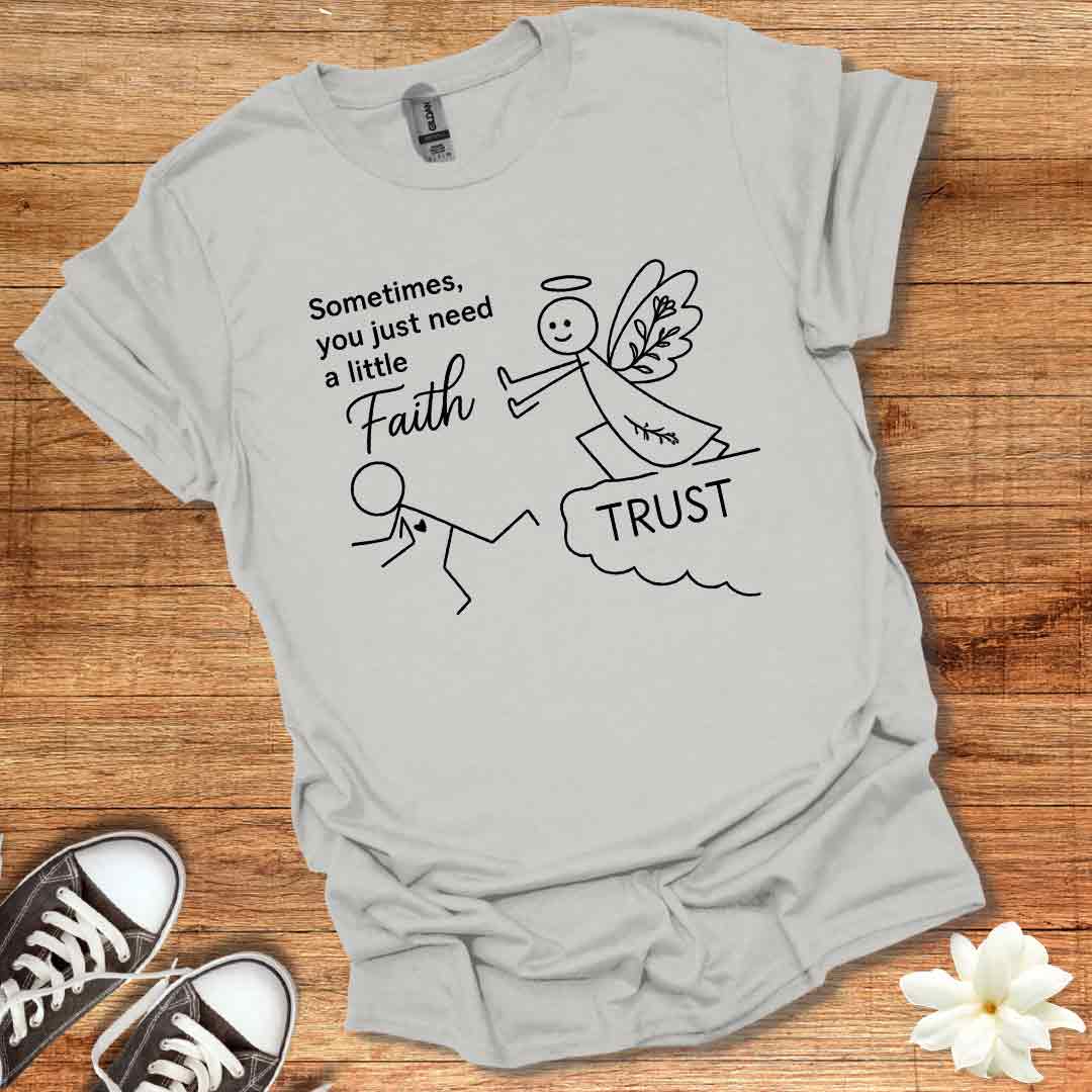 Faith & Trust T-Shirt