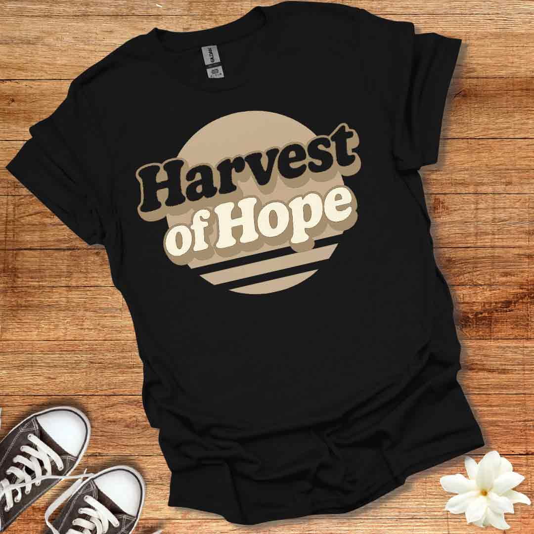 Harvest of Hope T-Shirt
