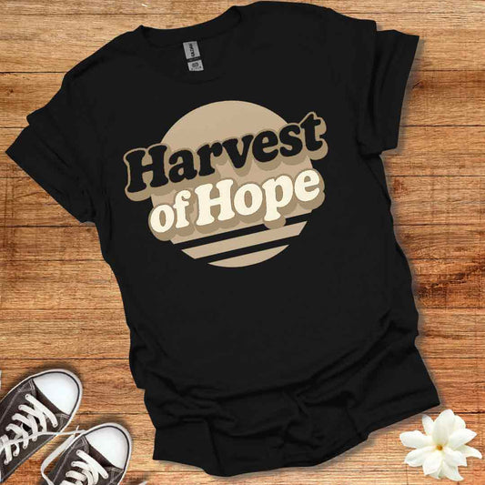 Harvest of Hope T-Shirt