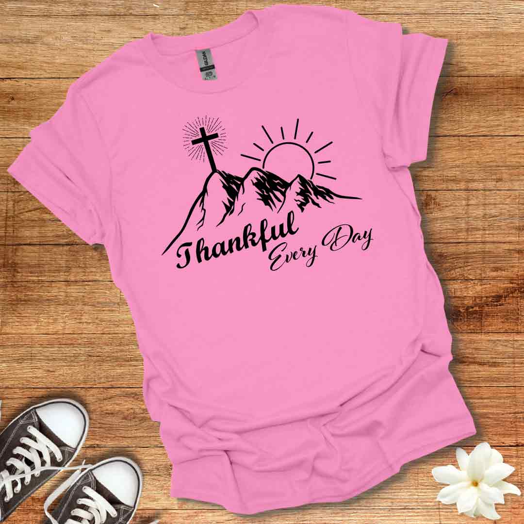 Thankful Every Day Script T-Shirt