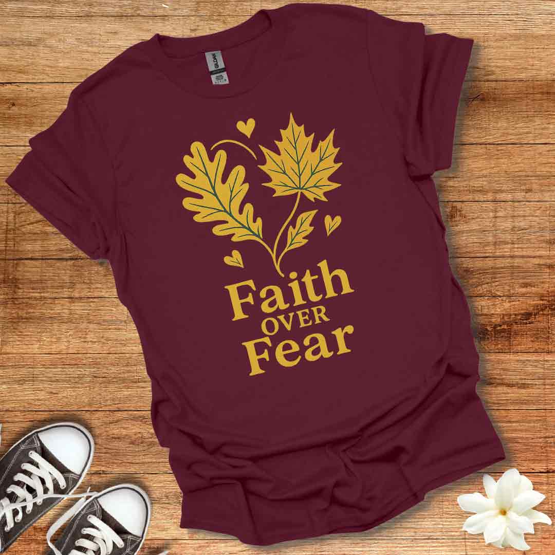 Faith Over Fear Fall T-Shirt