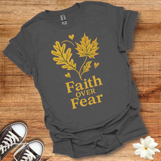 Faith Over Fear Fall T-Shirt