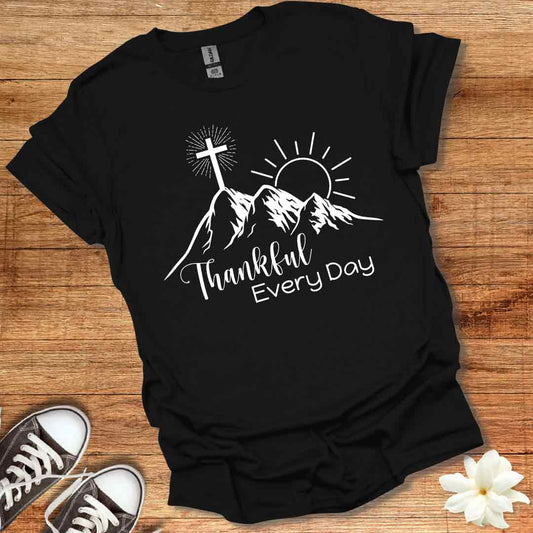 Thankful Every Day T-Shirt
