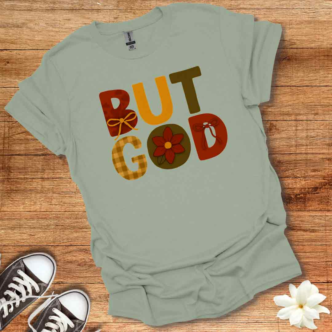 But God Fall T-Shirt