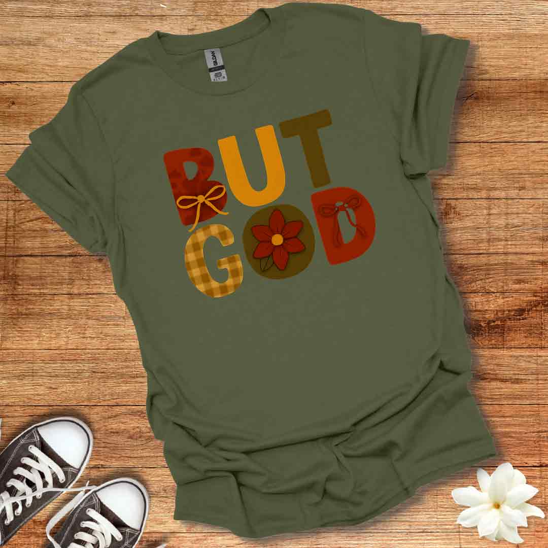 But God Fall T-Shirt