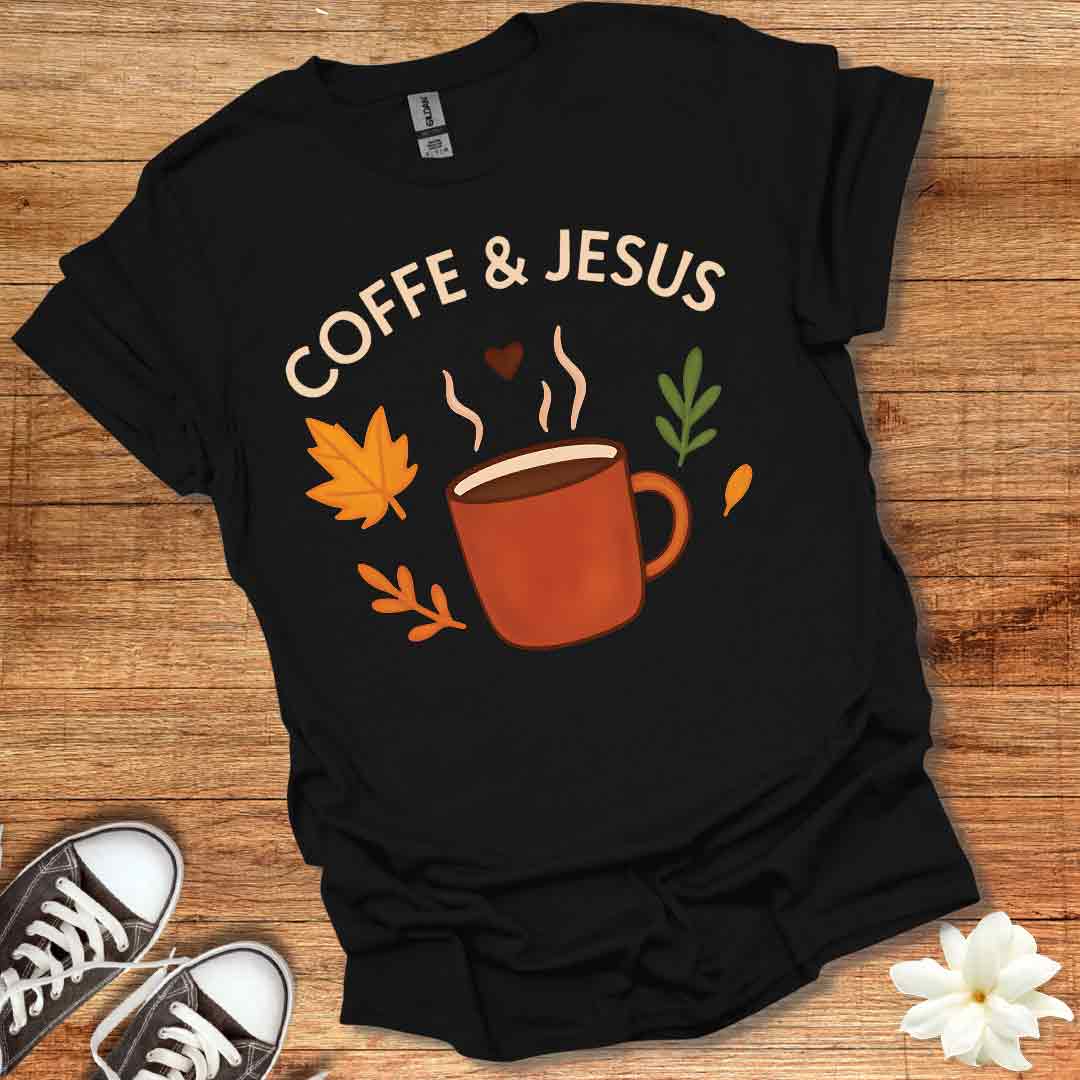 Coffee & Jesus Fall T-Shirt