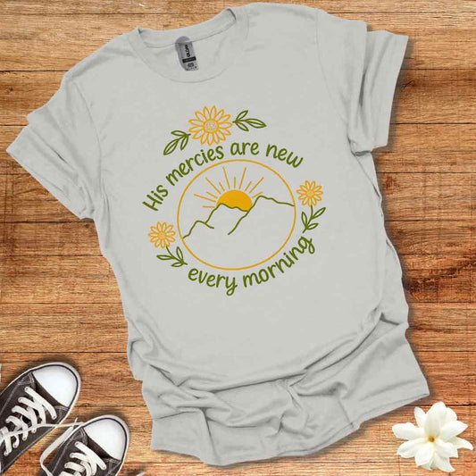His Mercies Are New T-Shirt