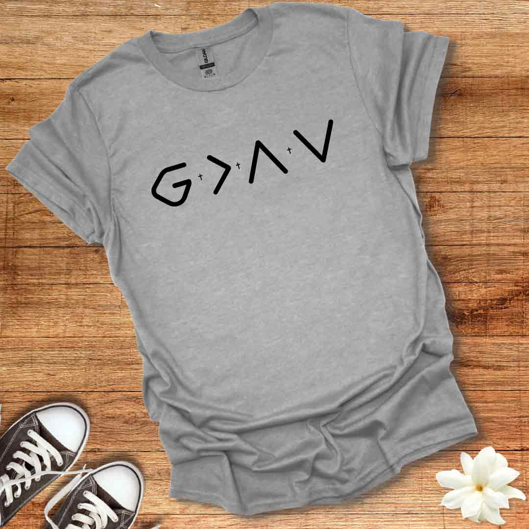 God is Greater Than T-Shirt