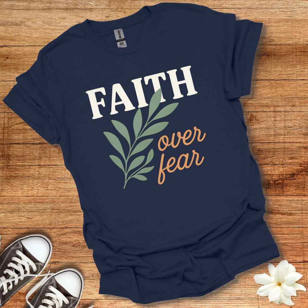 Autumn Faith Over Fear T-Shirt