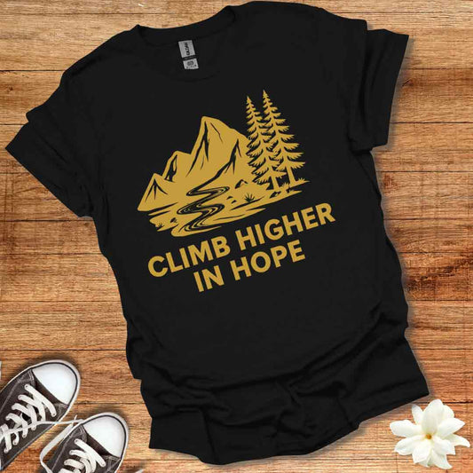 Climb Higher in Hope T-Shirt