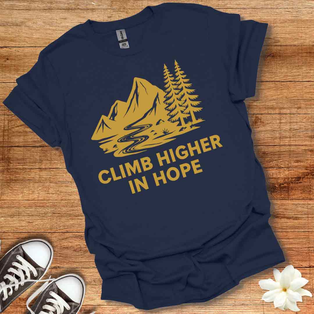 Climb Higher in Hope T-Shirt