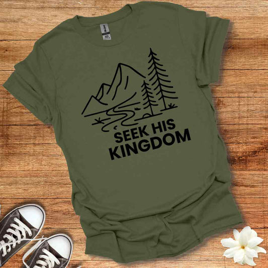 Seek His Kingdom T-Shirt