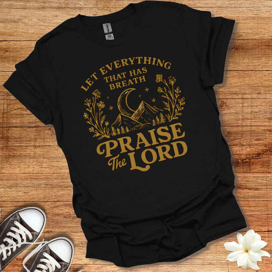 Praise the Lord T-Shirt