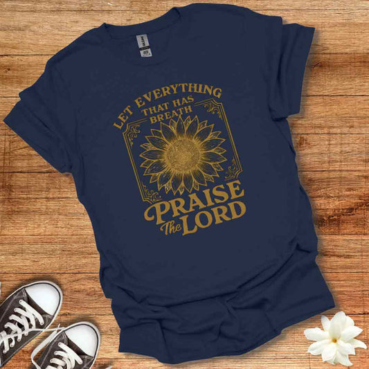 Praise the Lord T-Shirt