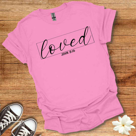 Loved T-Shirt