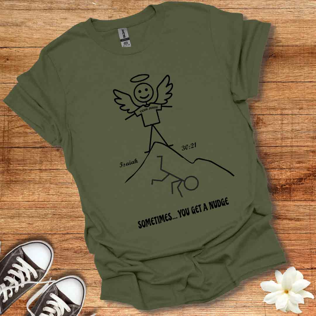 Need a Nudge T-Shirt