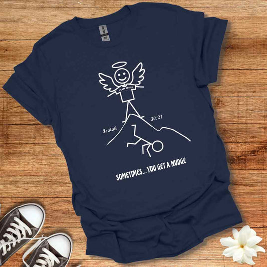 Need a Nudge T-Shirt