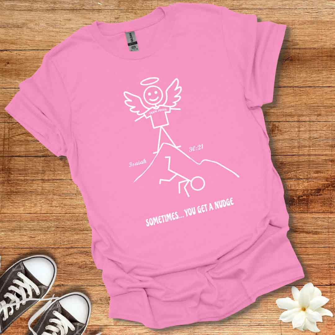 Need a Nudge T-Shirt