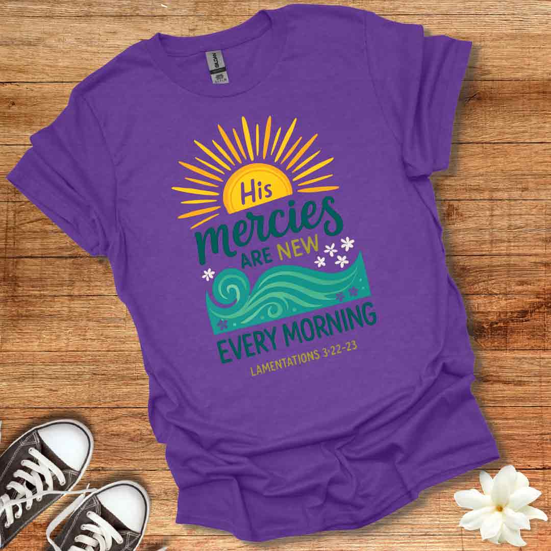 His Mercies T-Shirt