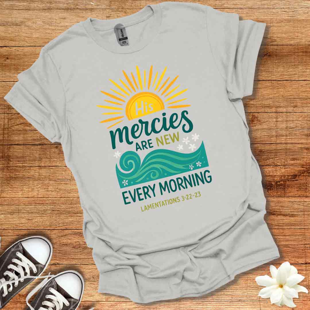 His Mercies T-Shirt