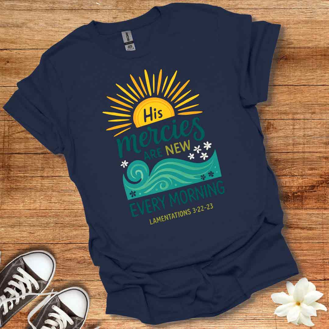 His Mercies T-Shirt