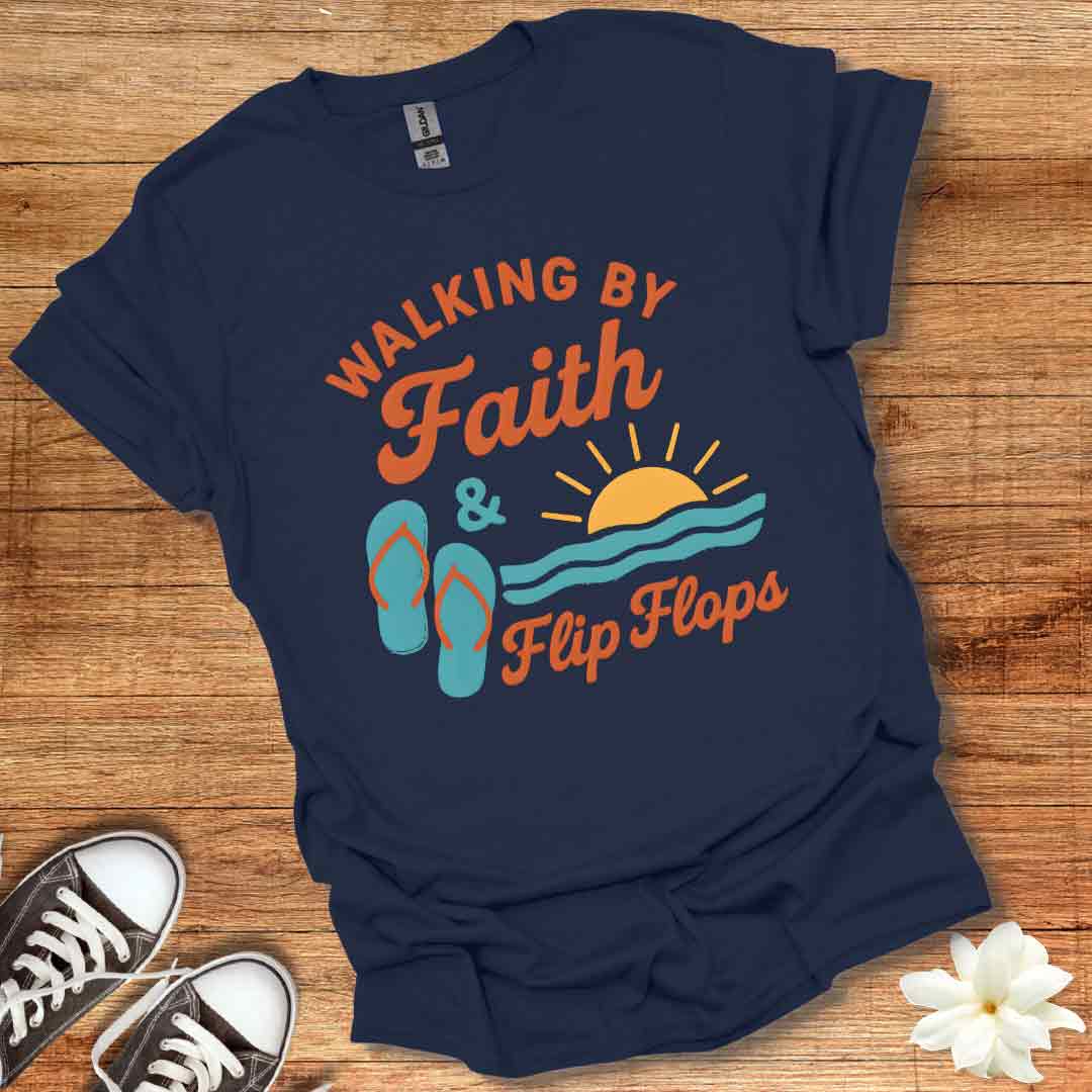 Faith and Flip Flops T-Shirt