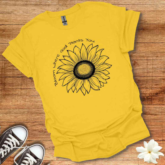 Bloom Where Planted T-Shirt